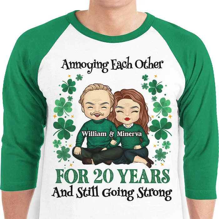 Annoying Each Other For So Many Years - Gift For Couples, Husband Wife, Personalized St. Patrick's Day Unisex Raglan Shirt