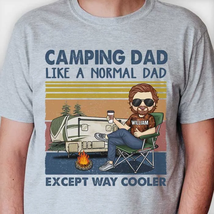 Camping Dad Is Cooler - Personalized Unisex T-shirt, Hoodie - Gift For Dad, Gift For Camping Lovers