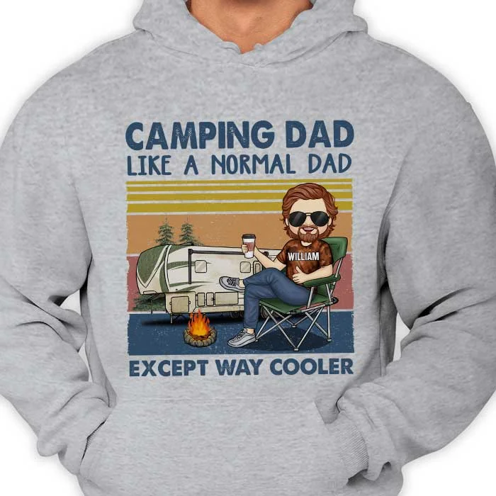 Camping Dad Is Cooler - Personalized Unisex T-shirt, Hoodie - Gift For Dad, Gift For Camping Lovers