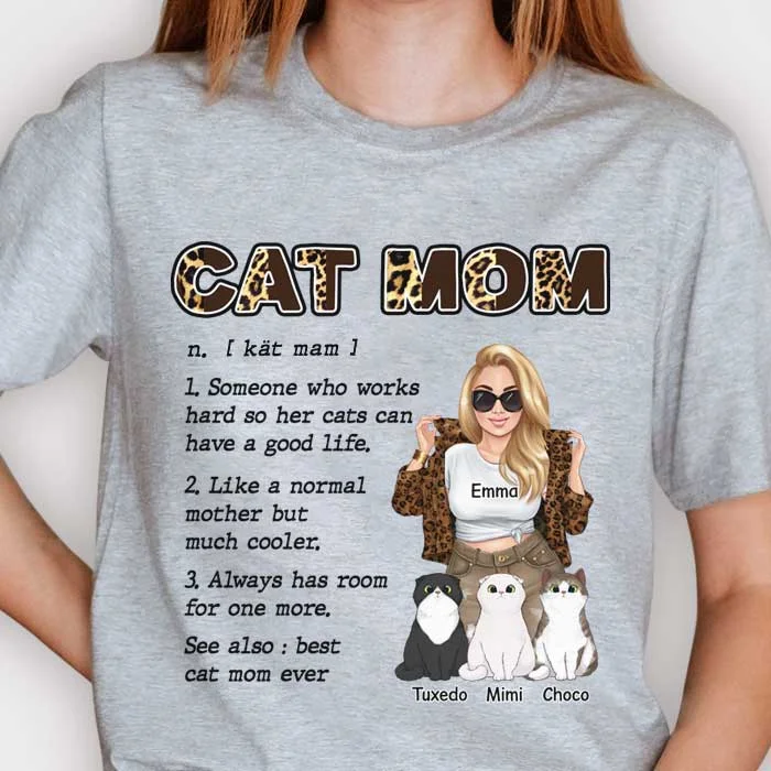 Cat Mom Works Hard So Her Cats Can Have A Good Life - Gift For Cat Mom, Personalized Unisex T-shirt, Hoodie