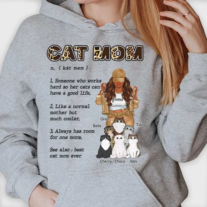 Cat Mom Works Hard So Her Cats Can Have A Good Life - Gift For Cat Mom, Personalized Unisex T-shirt, Hoodie