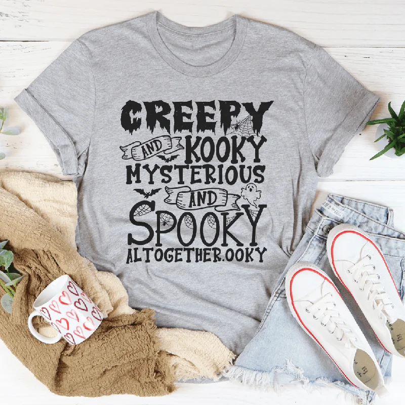 Creepy And Kooky Tee