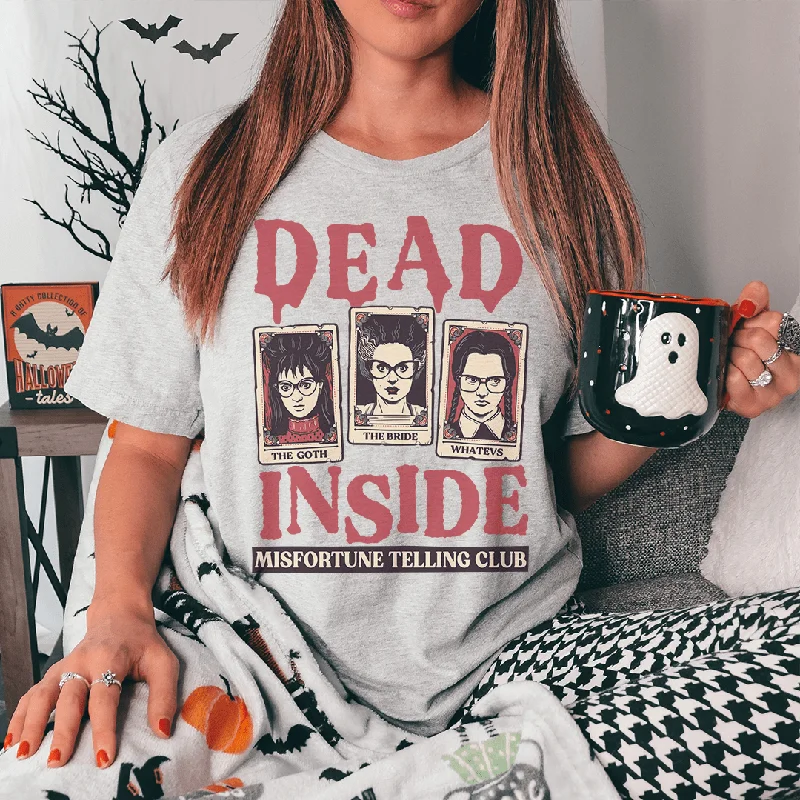 Dead Inside Misfortune Telling Club Tee