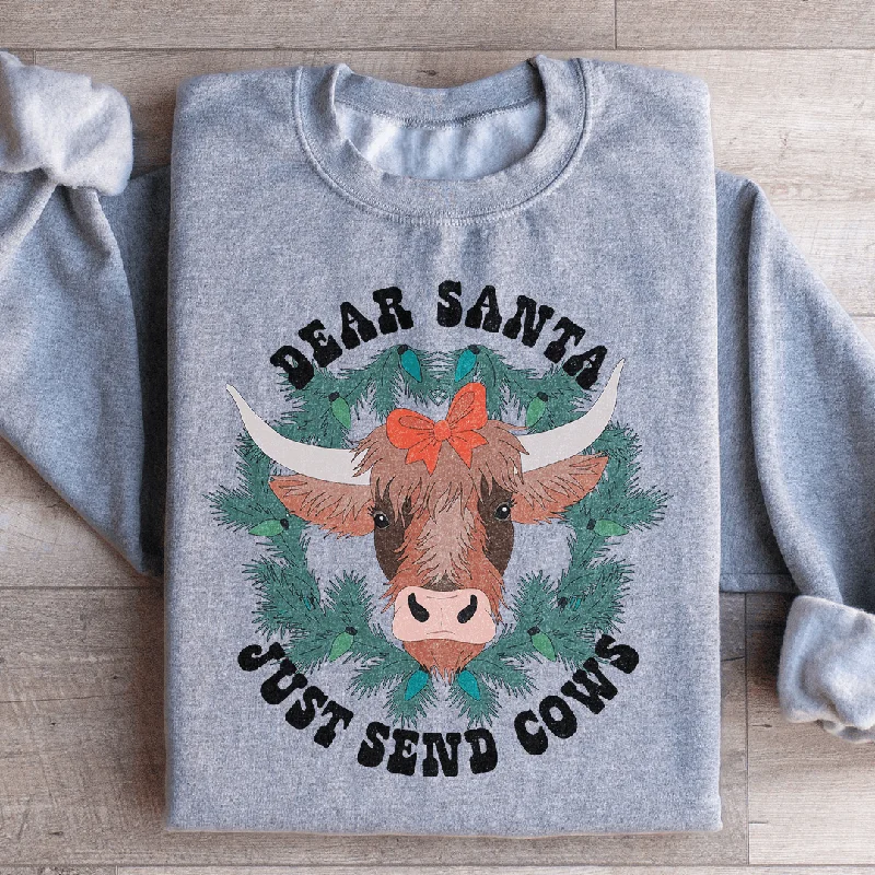 Dear Santa Just Send Cows