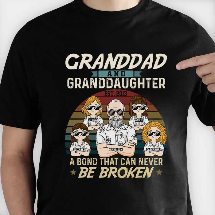 Grandpa & Granddaughter A Bond That Can Never Be Broken - Personalized Unisex T-Shirt, Hoodie, Sweatshirt - Gift For Grandpa, Grandparents