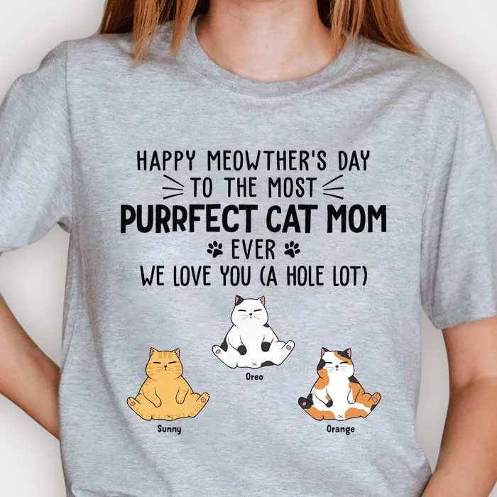 Happy Meowther's Day We Love You - Gift For Cat Lovers, Personalized Unisex T-shirt, Hoodie