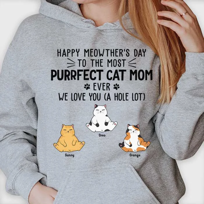 Happy Meowther's Day We Love You - Gift For Cat Lovers, Personalized Unisex T-shirt, Hoodie