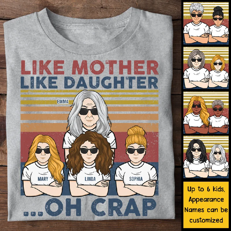 Like Mother Like Daughter - Personalized Unisex T-shirt, Hoodie - Gift For Mom