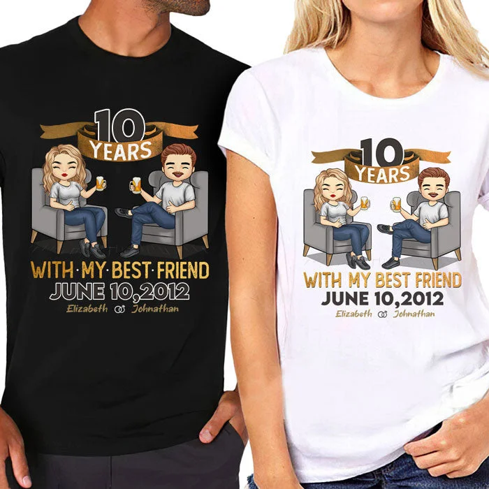 Many Years With My Best Friend - Personalized Matching Couple T-Shirt - Gift For Couple, Husband Wife, Anniversary, Engagement, Wedding, Marriage Gift