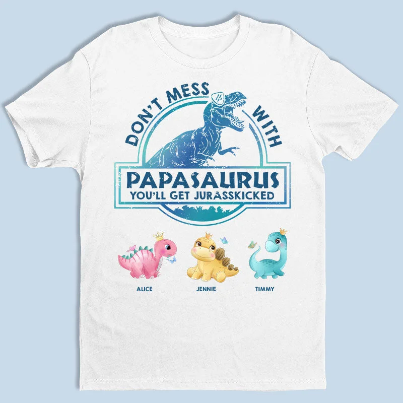 My Papa Is A Papasaurus - Family Personalized Custom Unisex T-shirt, Hoodie, Sweatshirt - Father's Day, Birthday Gift For Dad