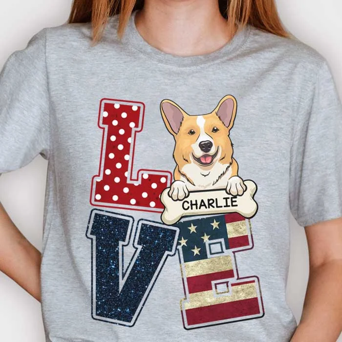 The Love For Dogs - Gift For 4th Of July - Personalized Unisex T-Shirt