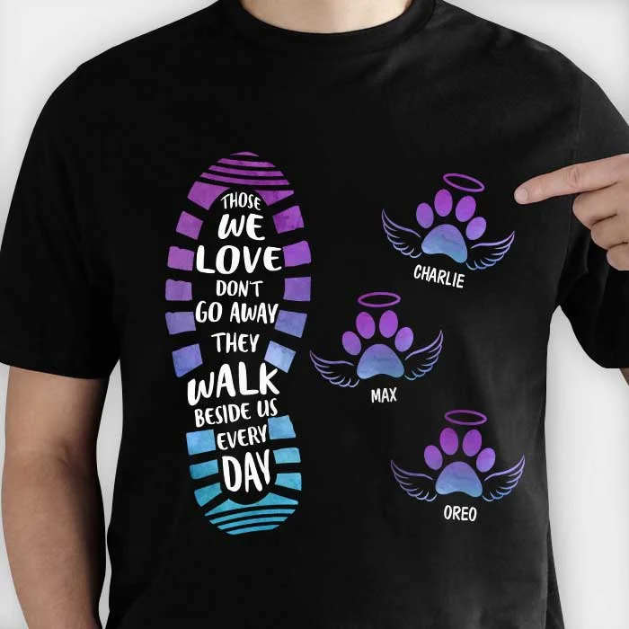 Those We Love Don't Go Away - Personalized Unisex T-Shirt