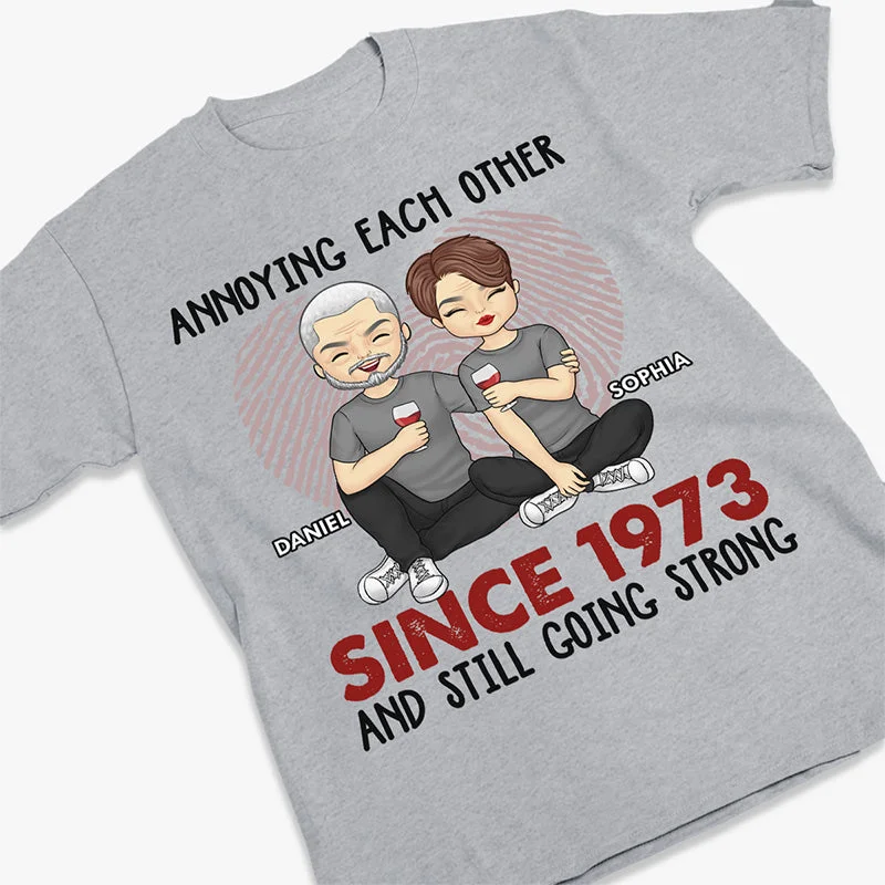 We're Annoying Each Other For Many Years And Still Going Strong - Couple Personalized Custom Unisex T-shirt, Hoodie, Sweatshirt - Gift For Husband Wife, Anniversary