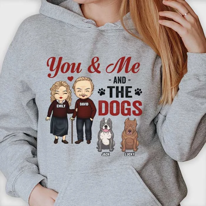 You And Me & The Dog - Gift For Couples, Husband Wife - Personalized Unisex T-shirt, Hoodie