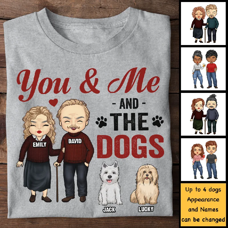 You And Me & The Dog - Gift For Couples, Husband Wife - Personalized Unisex T-shirt, Hoodie